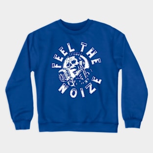 Rock skull feeling the noize! Crewneck Sweatshirt